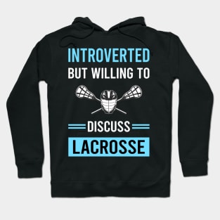 Introverted Lacrosse Hoodie